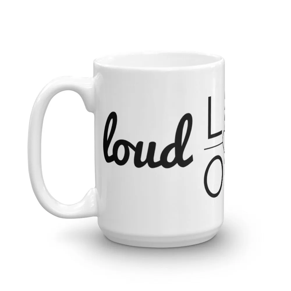 Loud Love Vegan Mug