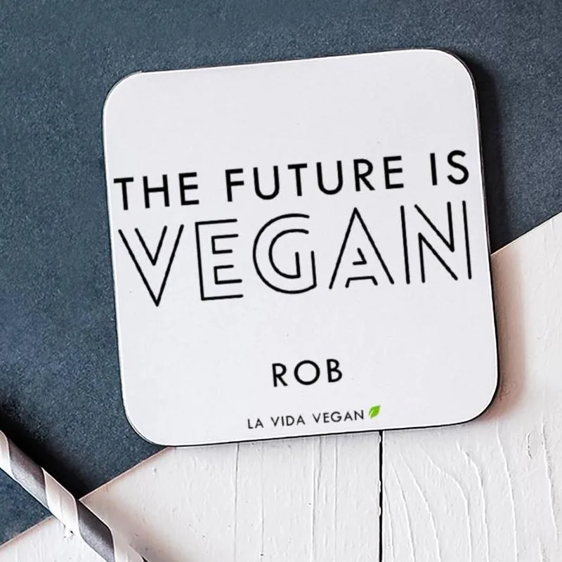 Personalised 'The Future Is Vegan' Coaster